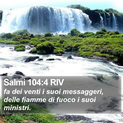Salmi 104:4 RIV Bible Verse Image