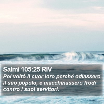 Salmi 105:25 RIV Bible Verse Image