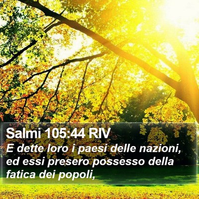 Salmi 105:44 RIV Bible Verse Image