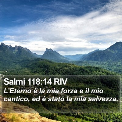 Salmi 118:14 RIV Bible Verse Image