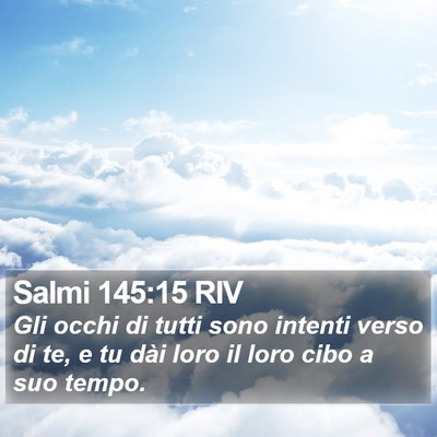 Salmi 145:15 RIV Bible Verse Image