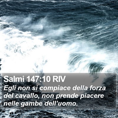 Salmi 147:10 RIV Bible Verse Image