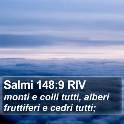 Salmi 148:9 RIV Bible Verse Image