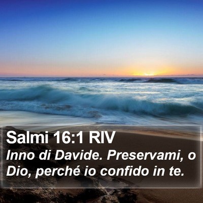 Salmi 16:1 RIV Bible Verse Image