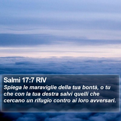 Salmi 17:7 RIV Bible Verse Image