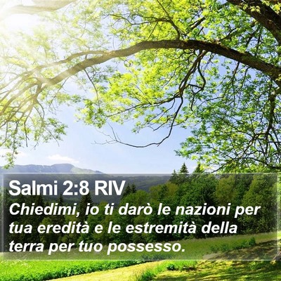 Salmi 2:8 RIV Bible Verse Image