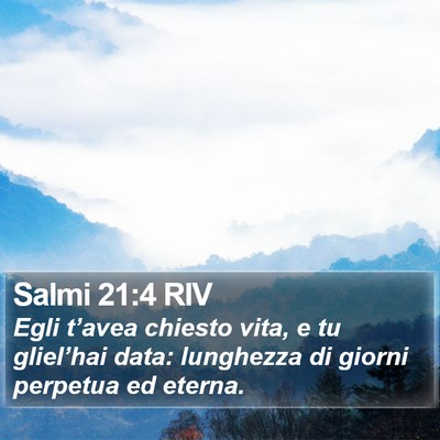 Salmi 21:4 RIV Bible Verse Image