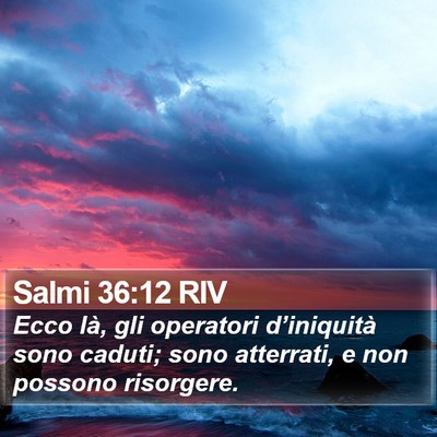 Salmi 36:12 RIV Bible Verse Image