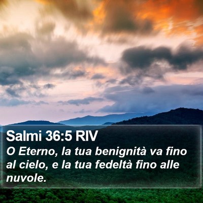 Salmi 36:5 RIV Bible Verse Image