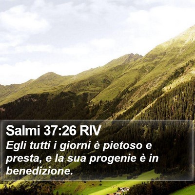 Salmi 37:26 RIV Bible Verse Image