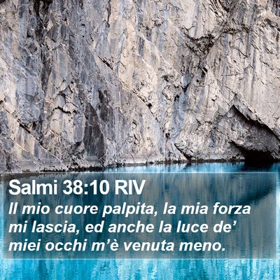 Salmi 38:10 RIV Bible Verse Image