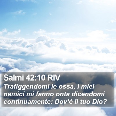 Salmi 42:10 RIV Bible Verse Image