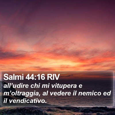 Salmi 44:16 RIV Bible Verse Image