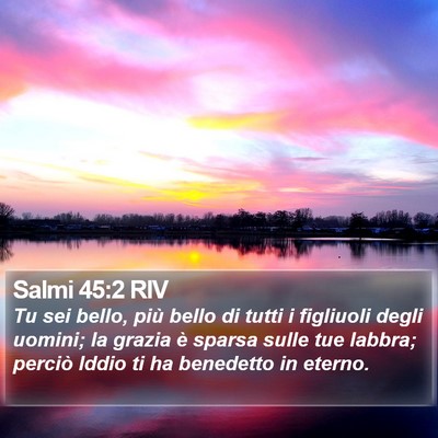 Salmi 45:2 RIV Bible Verse Image