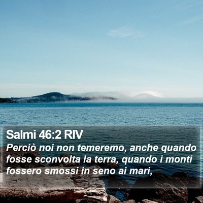 Salmi 46:2 RIV Bible Verse Image