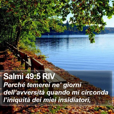 Salmi 49:5 RIV Bible Verse Image
