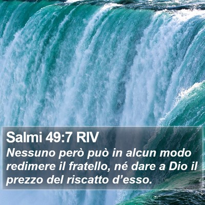 Salmi 49:7 RIV Bible Verse Image