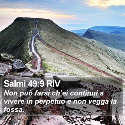 Salmi 49:9 RIV Bible Verse Image