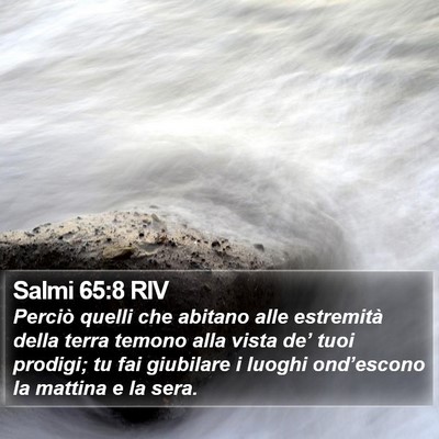 Salmi 65:8 RIV Bible Verse Image