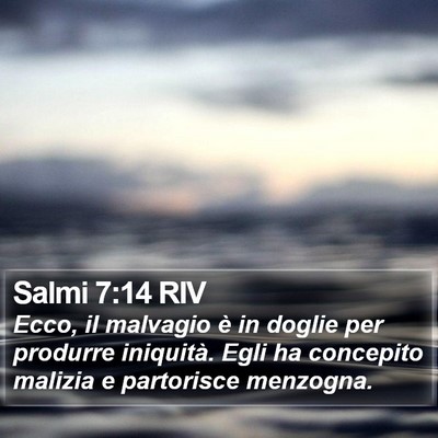 Salmi 7:14 RIV Bible Verse Image