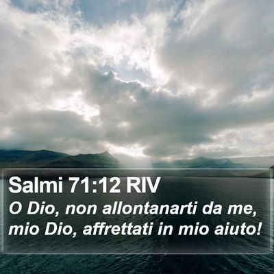 Salmi 71:12 RIV Bible Verse Image