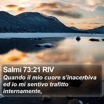 Salmi 73:21 RIV Bible Verse Image