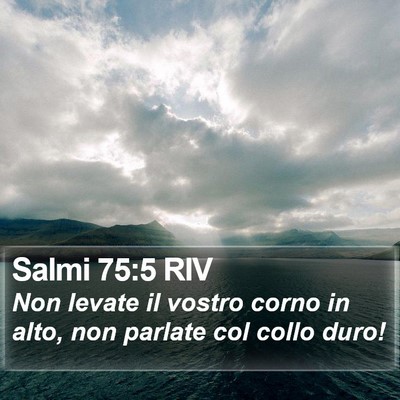 Salmi 75:5 RIV Bible Verse Image