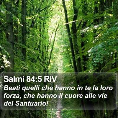 Salmi 84:5 RIV Bible Verse Image