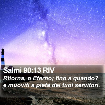 Salmi 90:13 RIV Bible Verse Image