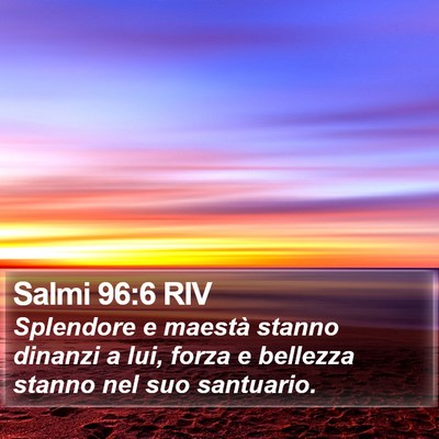 Salmi 96:6 RIV Bible Verse Image