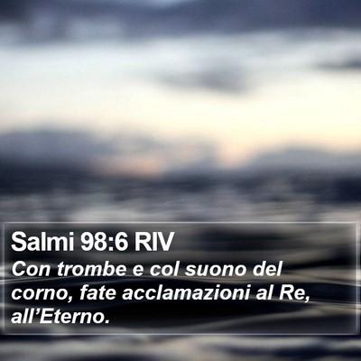 Salmi 98:6 RIV Bible Verse Image