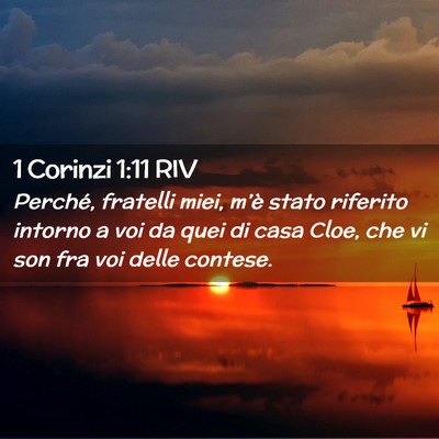 Picture 02 - 1 Corinzi 1:11 RIV - Perché, fratelli miei, m’è stato riferito - Bible Verse Picture