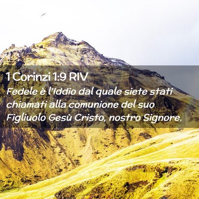 Picture 02 - 1 Corinzi 1:9 RIV - Fedele è l’Iddio dal quale siete stati - Bible Verse Picture
