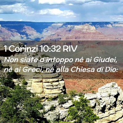 Picture 02 - 1 Corinzi 10:32 RIV - Non siate d’intoppo né ai Giudei, né ai - Bible Verse Picture