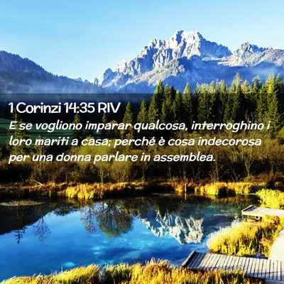 Picture 02 - 1 Corinzi 14:35 RIV - E se vogliono imparar qualcosa, interroghino i - Bible Verse Picture