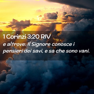 Picture 02 - 1 Corinzi 3:20 RIV - e altrove: Il Signore conosce i pensieri dei - Bible Verse Picture