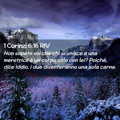 Picture 02 - 1 Corinzi 6:16 RIV - Non sapete voi che chi si unisce a una meretrice - Bible Verse Picture