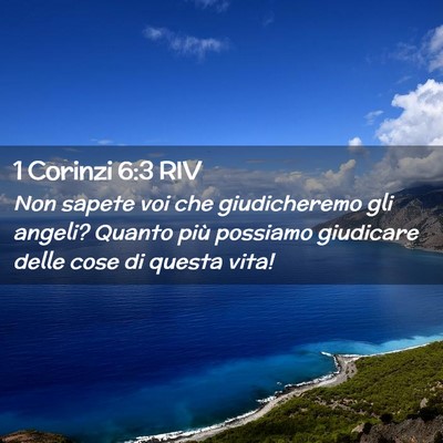 Picture 02 - 1 Corinzi 6:3 RIV - Non sapete voi che giudicheremo gli angeli? - Bible Verse Picture