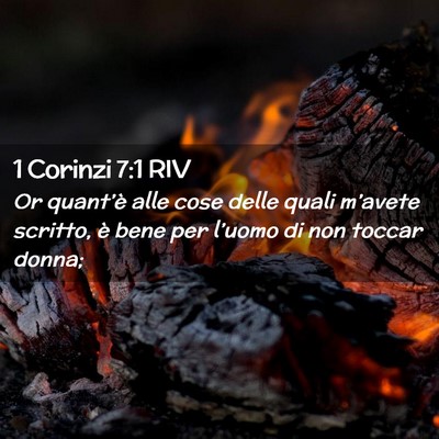 Picture 02 - 1 Corinzi 7:1 RIV - Or quant’è alle cose delle quali m’avete - Bible Verse Picture