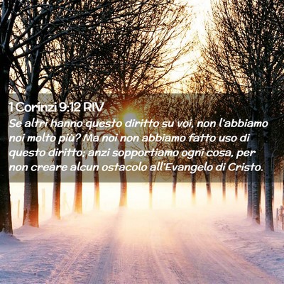 Picture 02 - 1 Corinzi 9:12 RIV - Se altri hanno questo diritto su voi, non - Bible Verse Picture
