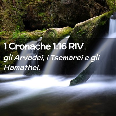 Picture 02 - 1 Cronache 1:16 RIV - gli Arvadei, i Tsemarei e gli - Bible Verse Picture