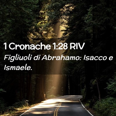 Picture 02 - 1 Cronache 1:28 RIV - Figliuoli di Abrahamo: Isacco e - Bible Verse Picture
