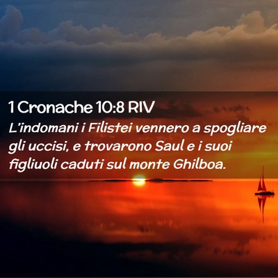 Picture 02 - 1 Cronache 10:8 RIV - L’indomani i Filistei vennero a spogliare gli - Bible Verse Picture