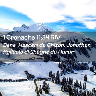Picture 02 - 1 Cronache 11:34 RIV - Bene-Hascem da Ghizon; Jonathan, figliuolo di - Bible Verse Picture