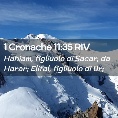 Picture 02 - 1 Cronache 11:35 RIV - Hahiam, figliuolo di Sacar, da Harar; Elifal, - Bible Verse Picture