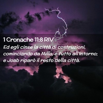 Picture 02 - 1 Cronache 11:8 RIV - Ed egli cinse la città di costruzioni, - Bible Verse Picture