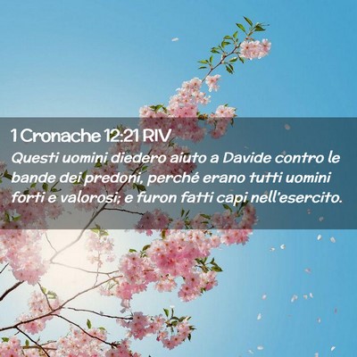 Picture 02 - 1 Cronache 12:21 RIV - Questi uomini diedero aiuto a Davide contro le - Bible Verse Picture