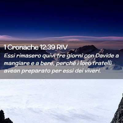 Picture 02 - 1 Cronache 12:39 RIV - Essi rimasero quivi tre giorni con Davide a - Bible Verse Picture