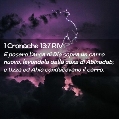 Picture 02 - 1 Cronache 13:7 RIV - E posero l’arca di Dio sopra un carro nuovo, - Bible Verse Picture