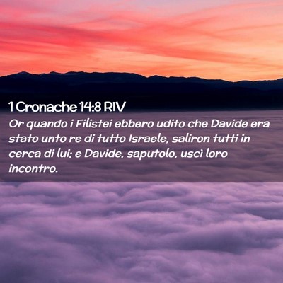 Picture 02 - 1 Cronache 14:8 RIV - Or quando i Filistei ebbero udito che Davide era - Bible Verse Picture
